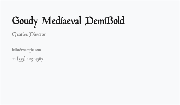 Goudy Mediaeval DemiBold Business Card