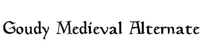 Goudy Medieval Alternate  नि: शुल्क फ़ॉन्ट्स डाउनलोड