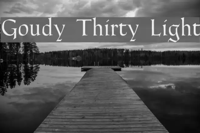 Goudy Thirty Light Font examples