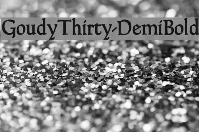 GoudyThirty-DemiBold Font examples