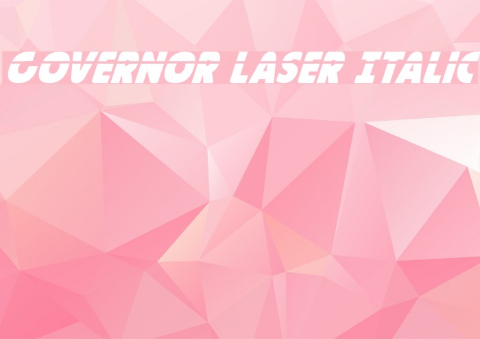 Governor Laser Italic フォント examples