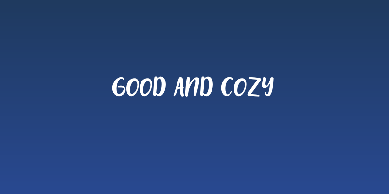 good and cozy Social Header