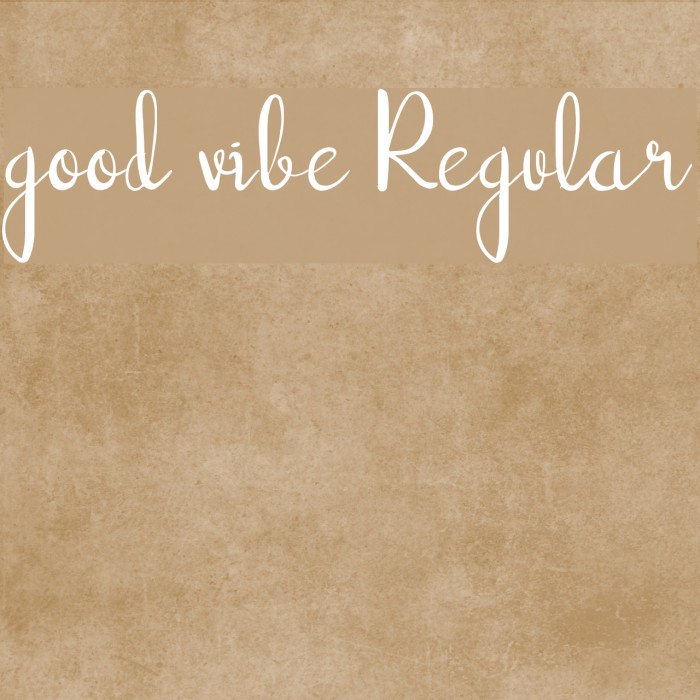 good vibe Regular Font examples