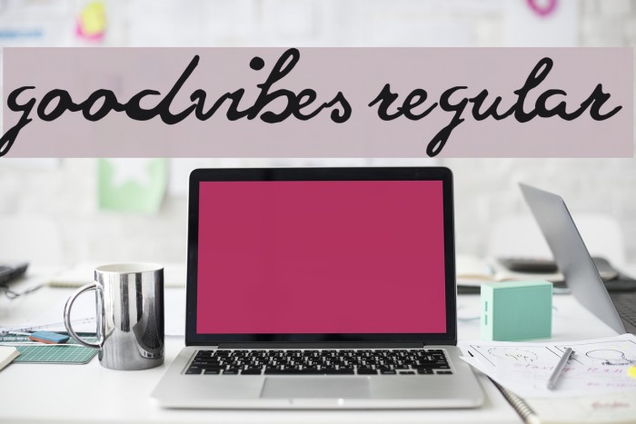 goodvibes regular Font examples
