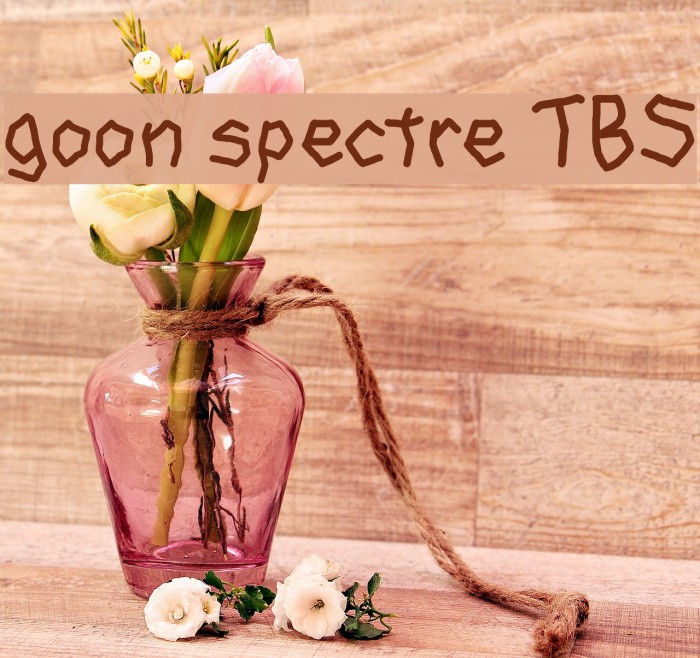 goon spectre TBS Font examples