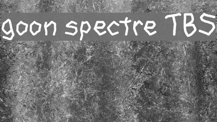 goon spectre TBS Font examples