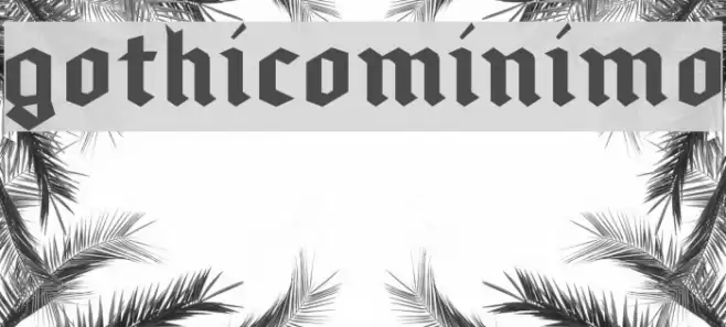 gothicominimo Font examples