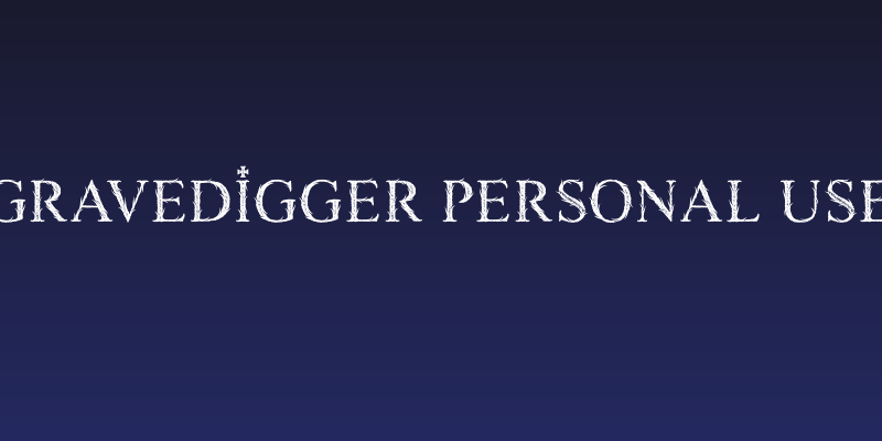 GRAVEDIGGER PERSONAL USE Social Header