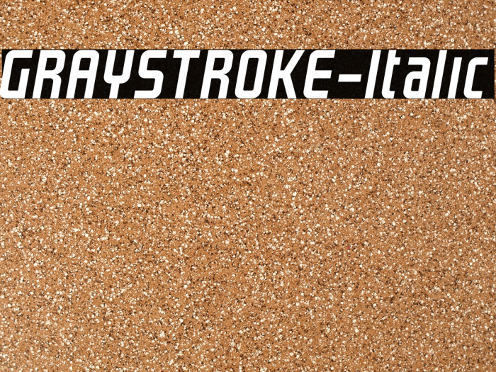 GRAYSTROKE-Italic Font examples