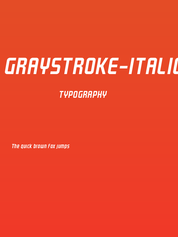 GRAYSTROKE-Italic Poster