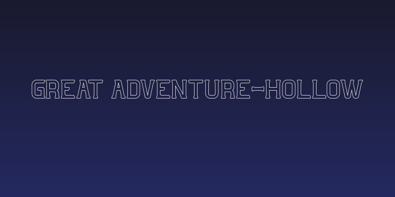 GREAT ADVENTURE-Hollow Social Header