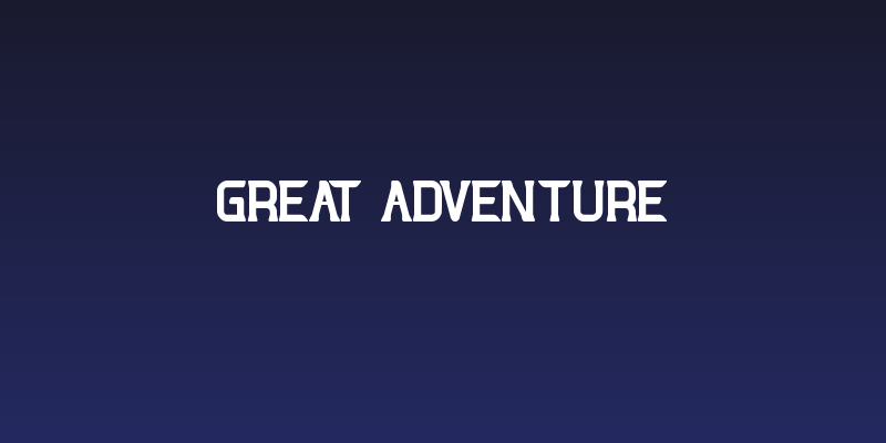 GREAT ADVENTURE Social Header