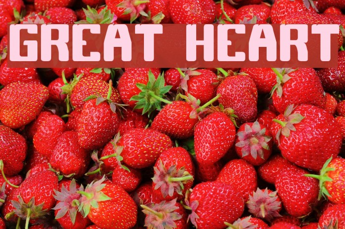 GREAT HEART Font examples