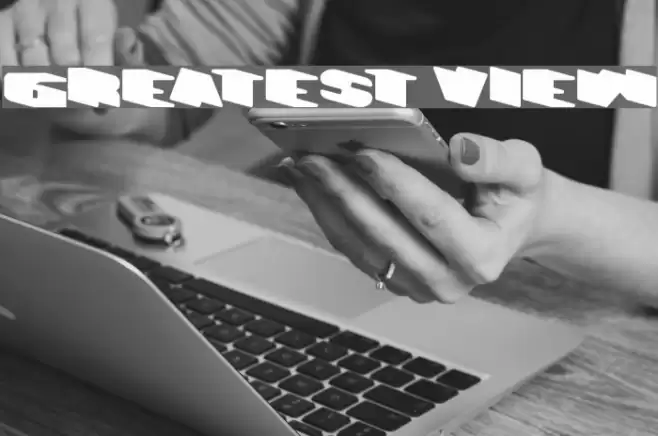 GREATEST VIEW Font examples