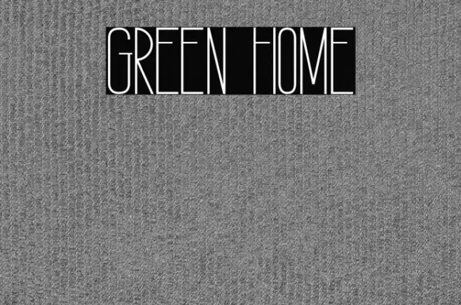 GREEN HOME Font examples