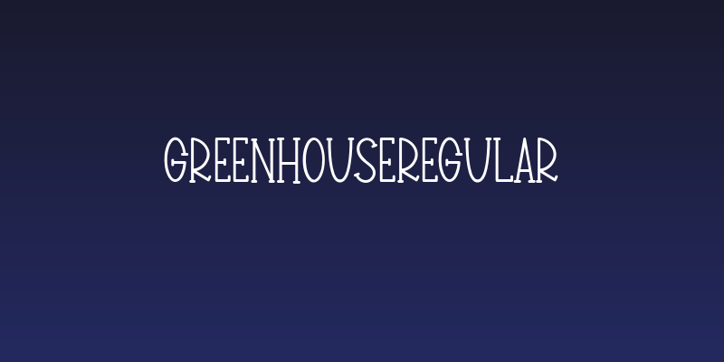 GREENHOUSERegular Social Header