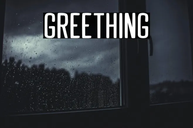 GREETHING Example 1