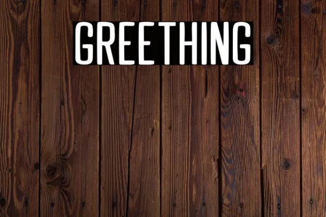 GREETHING Example 2