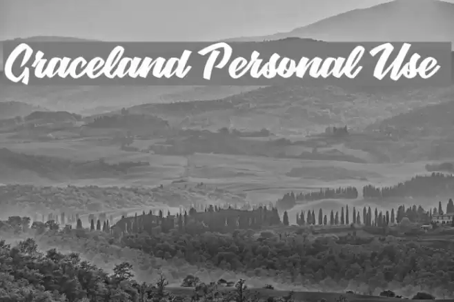 Graceland Personal Use  Font examples