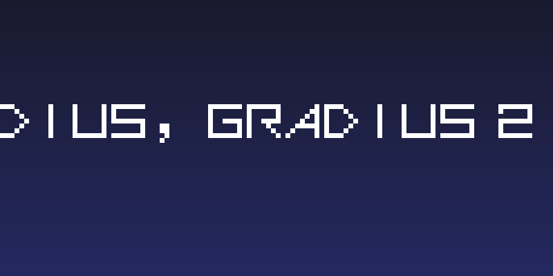 Gradius, Gradius 2 TTF Social Header