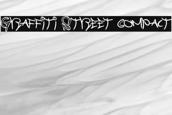 Graffiti Street Compact Schriftart examples