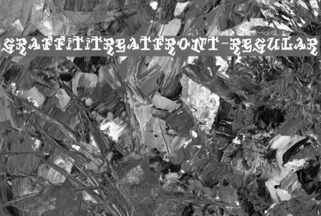 GraffitiTreatFront-Regular Font examples