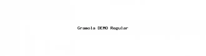 Gramola DEMO Regular Font