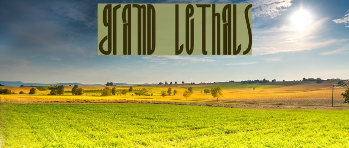Grand Lethals Font examples