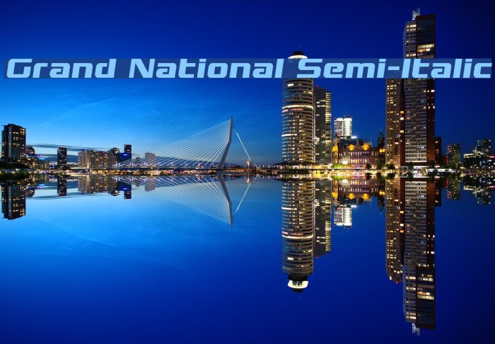 Grand National Semi-Italic Font examples