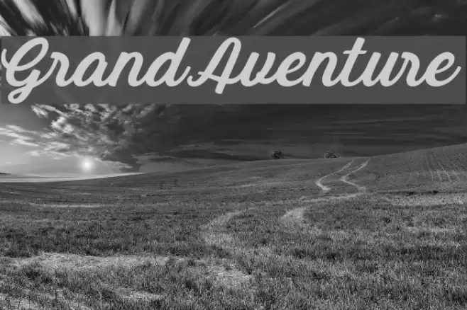 GrandAventure 字体 examples