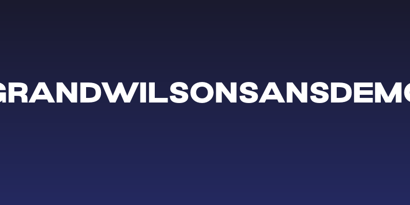 GrandWilsonSansDEMO Social Header