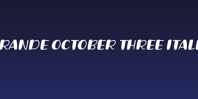 Grande October Three Italic Social Header