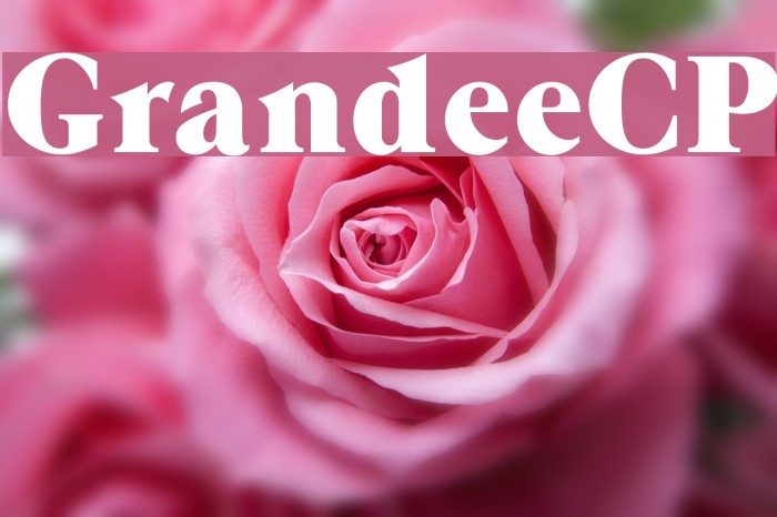 GrandeeCP Font examples