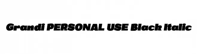 Grandi PERSONAL USE Black Italic  Frei Schriftart Herunterladen