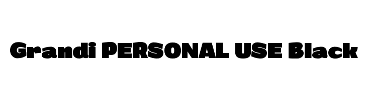 Grandi PERSONAL USE Black  baixar fontes gratis