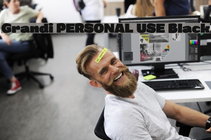 Grandi PERSONAL USE Black Font examples