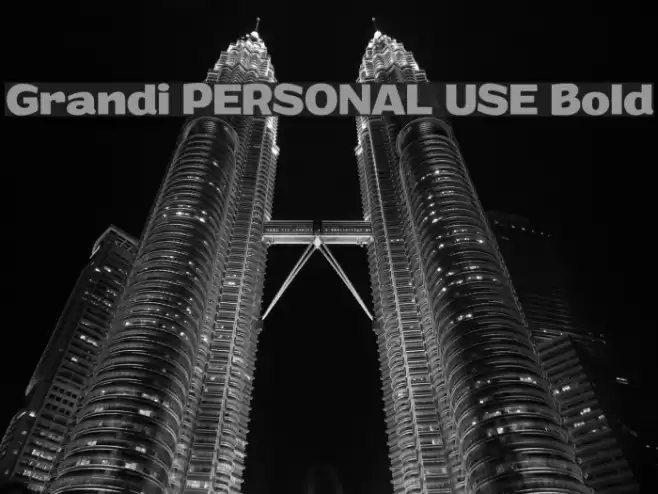 Grandi PERSONAL USE Bold Font examples