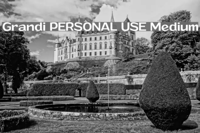 Grandi PERSONAL USE Medium Font examples