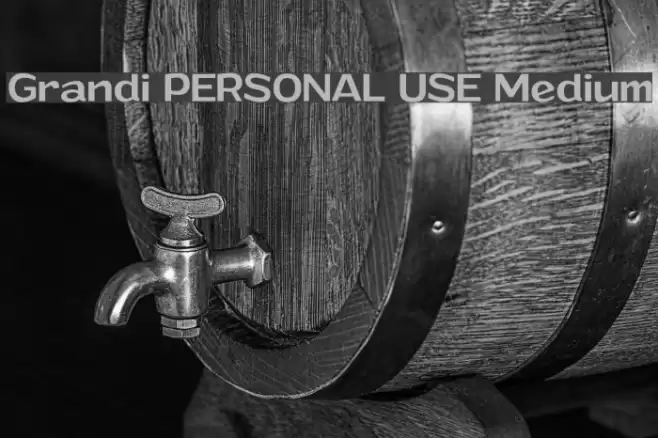 Grandi PERSONAL USE Medium Font examples