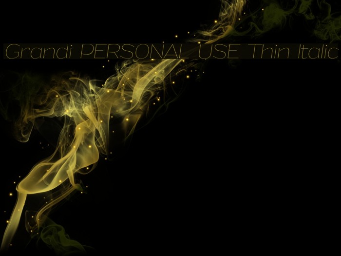 Grandi PERSONAL USE Thin Italic Font examples