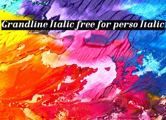 Grandline Italic free for perso Italic Example 1