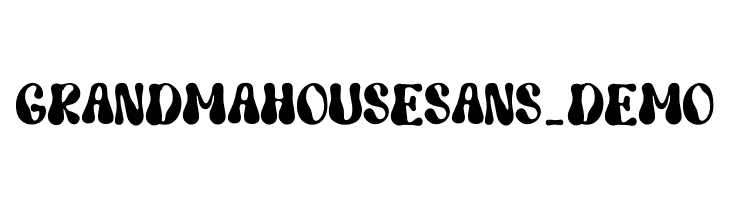 Grandma House Sans_DEMO  Descarca Fonturi Gratis