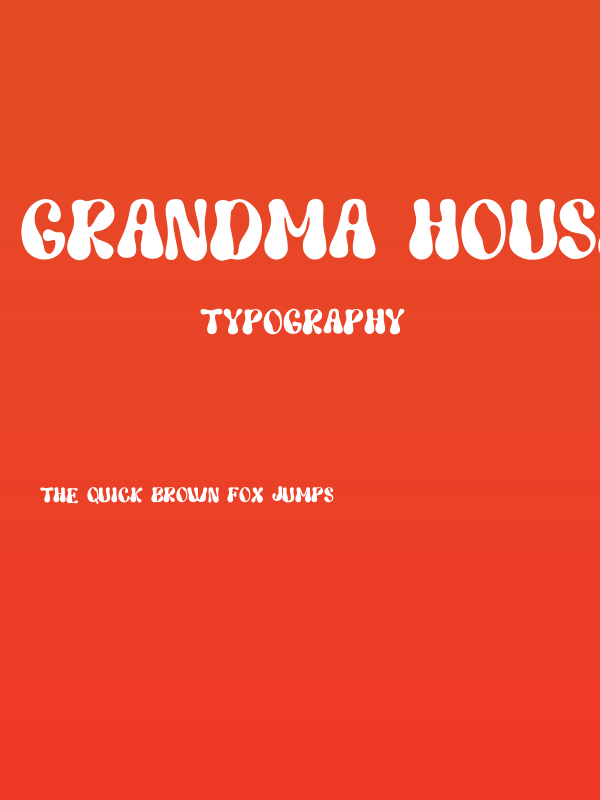 Grandma House Sans_DEMO Poster