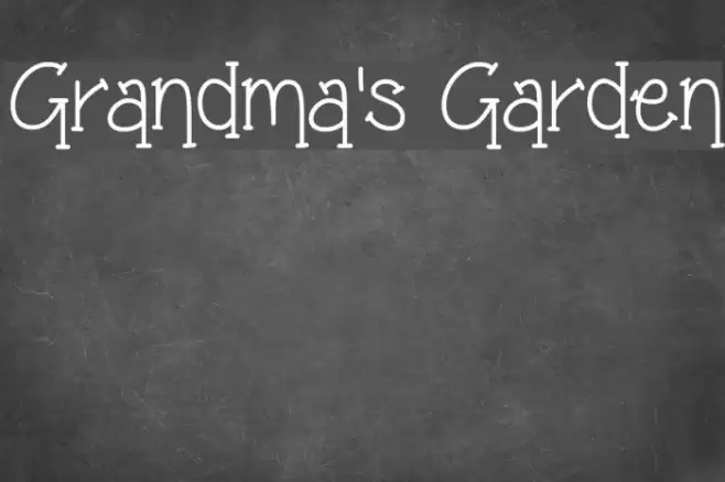 Grandma's Garden Font examples
