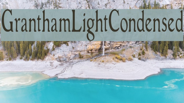 GranthamLightCondensed Font examples