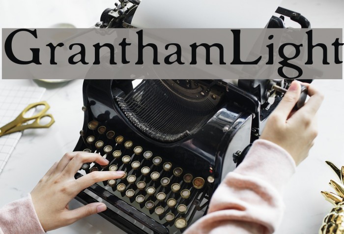 GranthamLight Font examples
