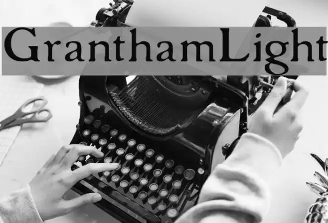 GranthamLight Шрифта examples