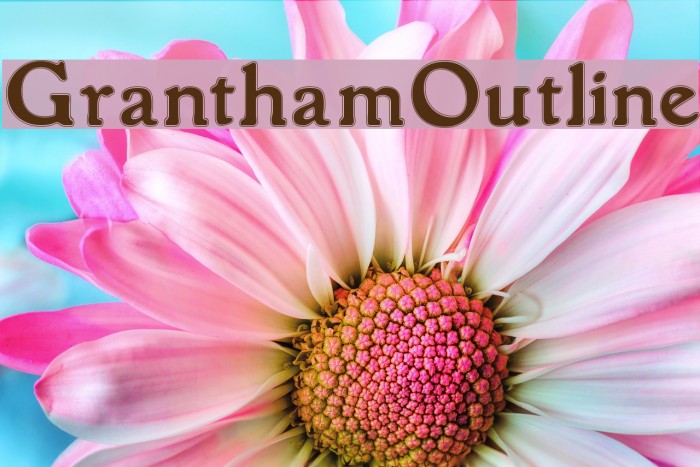 GranthamOutline Шрифта examples