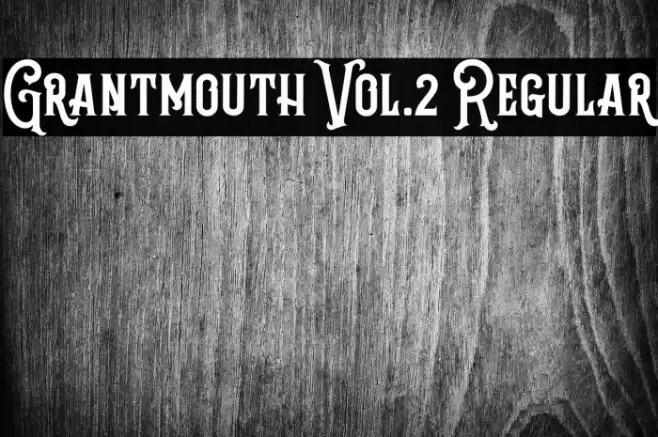 Grantmouth Vol.2 Regular Font examples