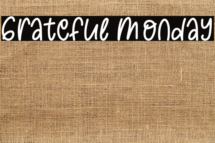 Grateful Monday Example 3